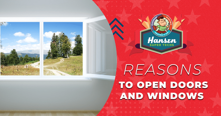 Why Opening Doors and Windows is Important | Hansen