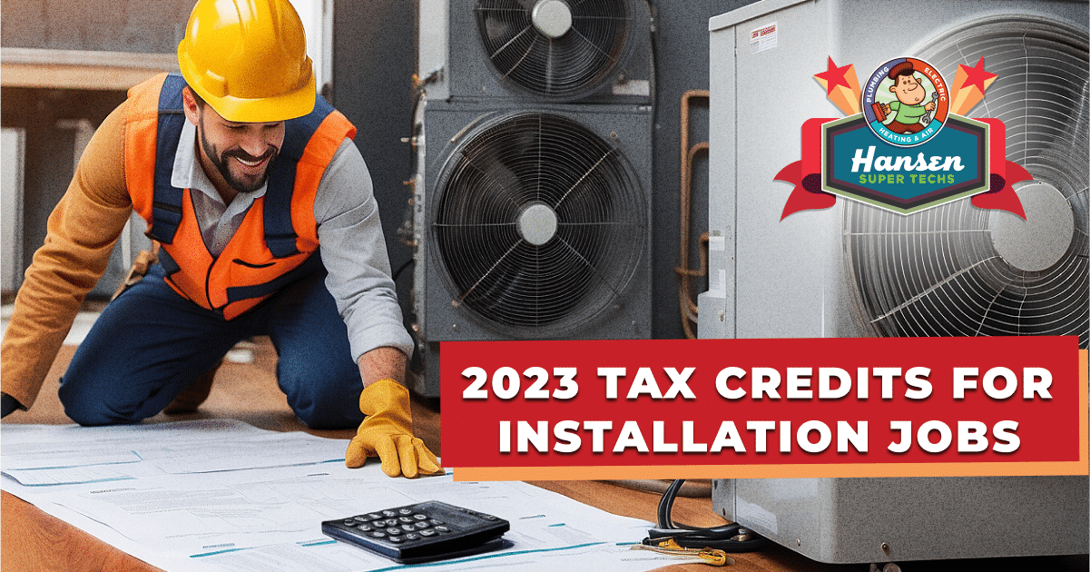 2023 Tax Credits for HVAC Installation