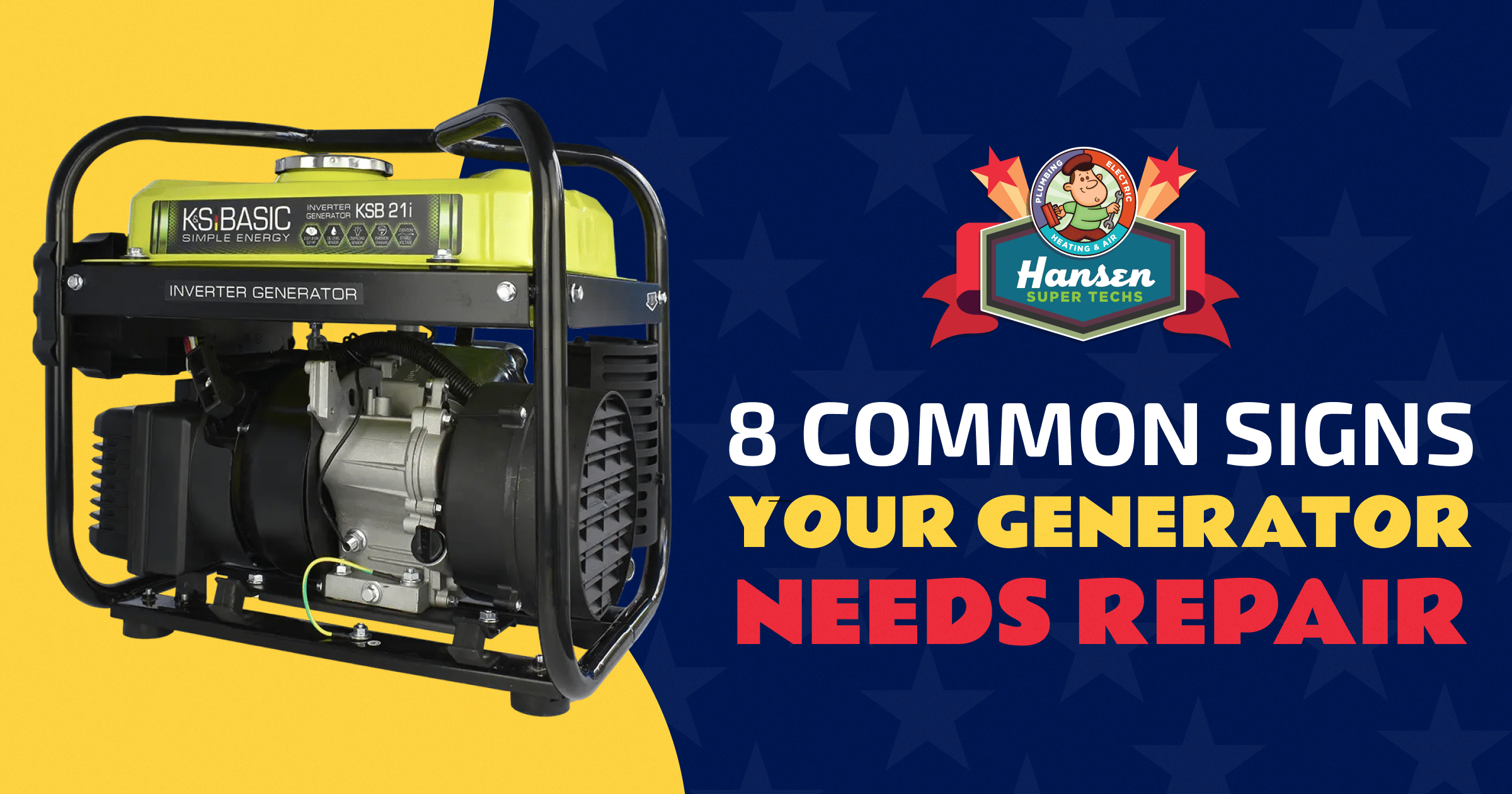 8 Common Signs Your Generator Needs Repair | Hansen Super Techs