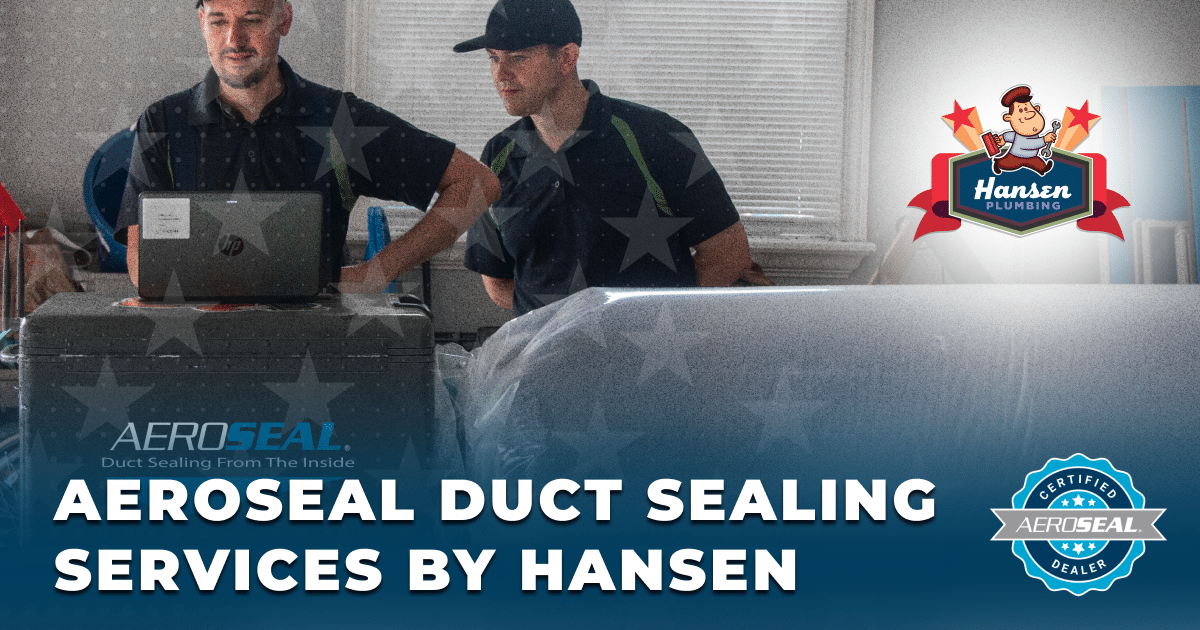 Aeroseal Duct Sealing Services by Hansen