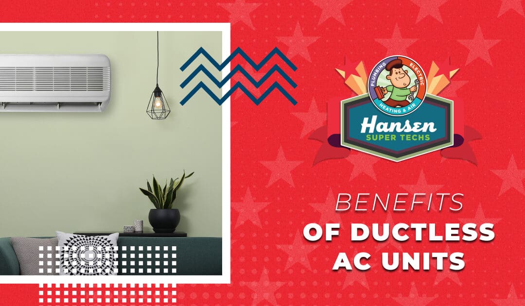 Benefits of Ductless AC Units