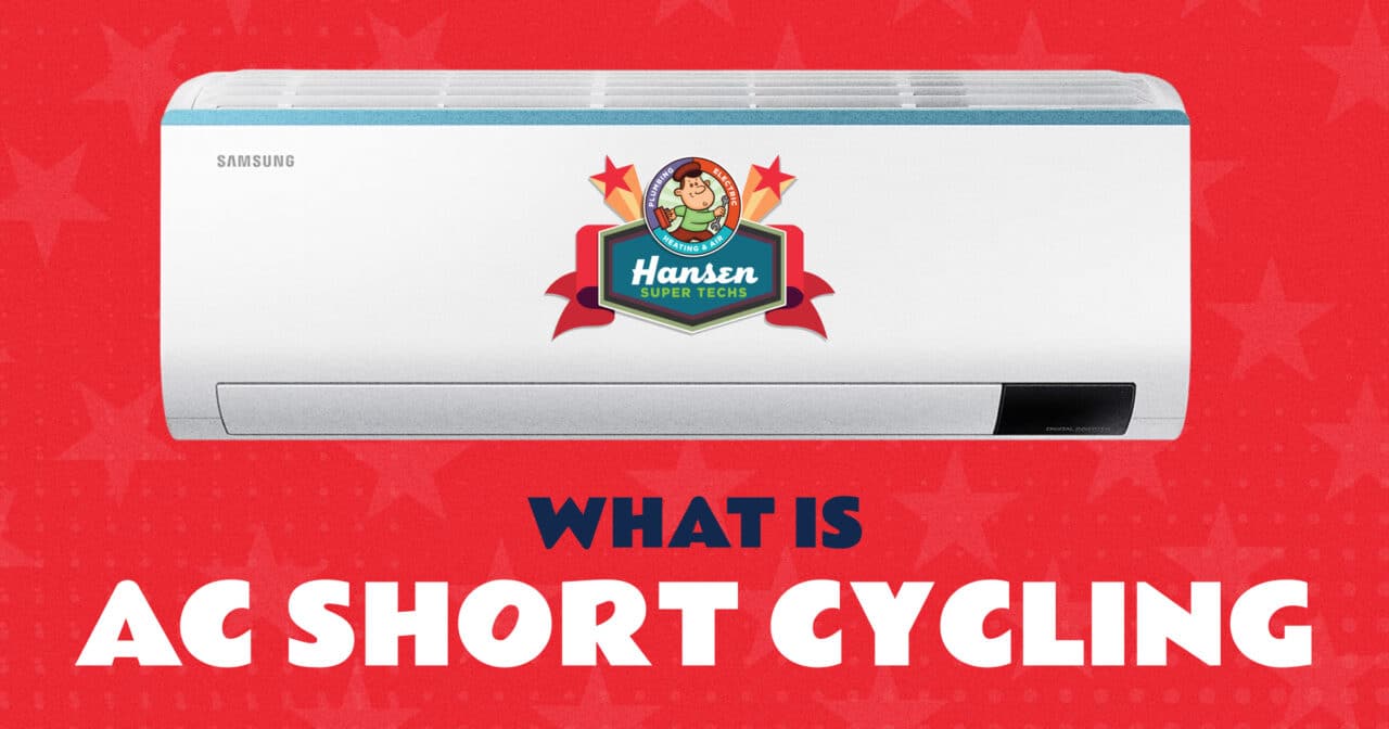 What is AC Short Cycling? Hansen Super Techs