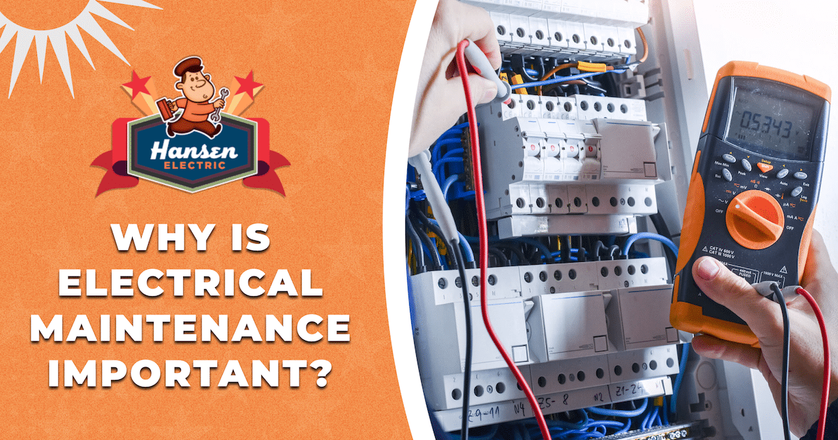 Why is Electrical Maintenance Important?